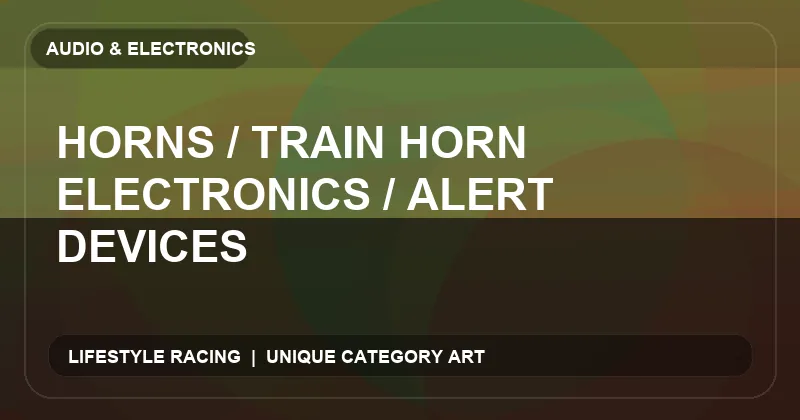 Horns / Train Horn Electronics / Alert Devices